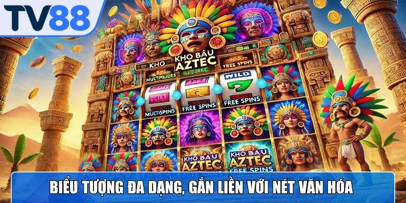 Biểu tượng đa dạng, gắn liền với nét văn hóa của người AZtec