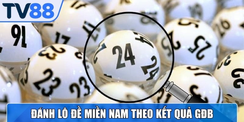 Dựa vào tổng các chữ số trong giải đặc biệt để đánh lô đề